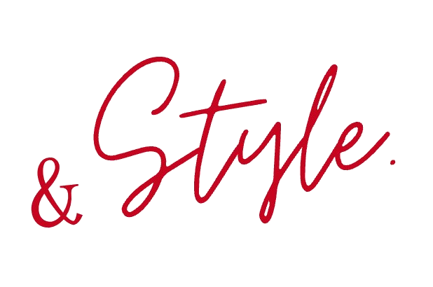 & Style.